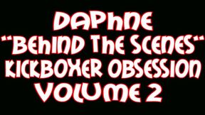 Daphne "behind the scenes" the psychologist, kickboxer obsession volume 2