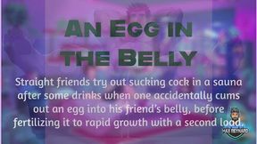 An Egg in the Belly