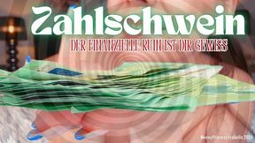 Zahlschwein, der finanzielle Ruin ist Dir gewiss