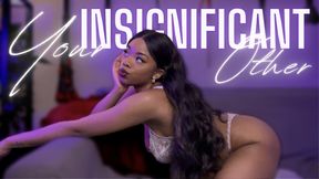 Your Insignificant Other