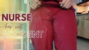 NURSE HAS WET ACCIDENT
