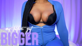My Titties Got Bigger