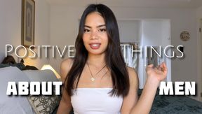 Positive Things About men
