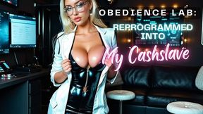 Obedience Lab. Reprogrammed into my cashslave