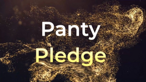 Panty Pledge