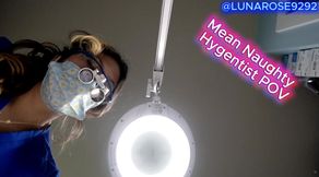 4 min POV Mean Naughty hygienist Luna makes fun of you, and then decided to jerk you off while making fun of you😈🧤🦷🪥🍆💦🥵🔥