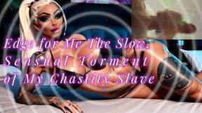 MISTRESS SHE : Edge for Me The Slow, Sensual Torment of My Chastity Slave