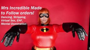 Mrs Incredible Made to Follow orders from POV MP4 1080 Virtual Sex, Dancing, Stripping and ENF