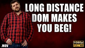 KingMarti: Long Distance Dom Makes You Beg - Denied The Pleasure Of Touch - Full HD 1080p- MOV