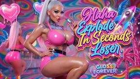 Haha Explode In Seconds Loser