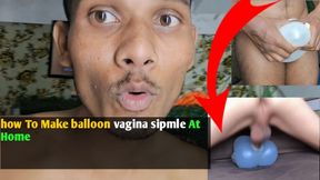 How To make  Balloon Vagina sipmle At Home