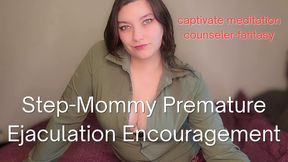 Step-Mommy Premature Ejaculation Encouragement captivate taboo