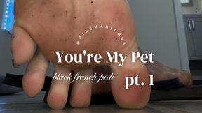 You’re My Pet pt.1