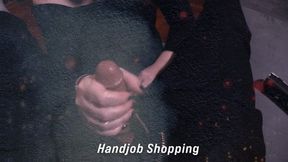 Evangeline shopping for a handjob 2