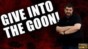 Give Into The Goon! - Full HD 1080p - KingMarti