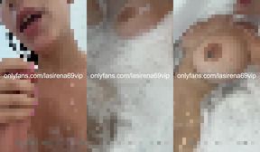 Bubble Bath Fun Time With LaSirena69