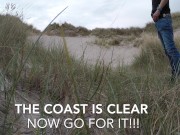 Go for it when the coast is clear