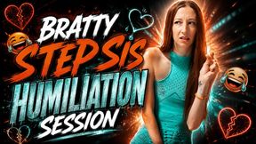 Bratty Step-Sister SPH Humiliation Session