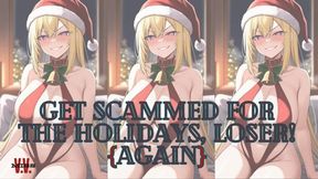 GET SCAMMED FOR THE HOLIDAYS 2