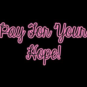 Pay for Your Hope! (hd Wmv)