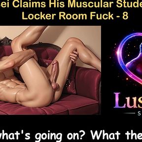 Gay Audio Sex Story - Judo Sensei Claims His Muscular Student in Rough Locker Room Fuck - Part 8