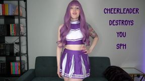 Cheerleader Destroys You