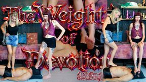 THE WEIGHT OF DEVOTION