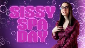 Sissy Spa Day