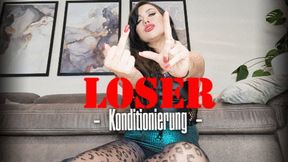 Loser Konditionierung 10 (kleine Version)