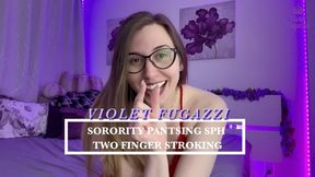 Sorority Pantsing SPH Two Finger Stroking JOI
