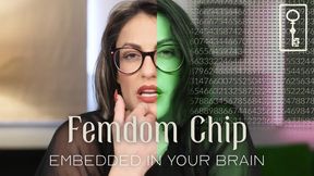 Femdom chip embedded in your brain