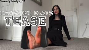 Dangling Flats Tease