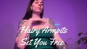 Hairy Armpits Set You Free