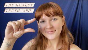 The Honest Truth (SPH)