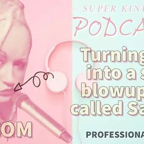 Kinky Podcast 19 Turning You Into a Sexy Blowup Doll Called Sabrina