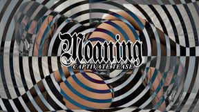 Moaning Captivate Tease