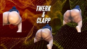 Twerk&clapp