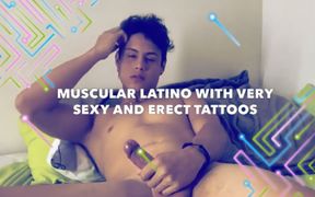 Muscular Latino with Very Sexy and Erect Tattoos