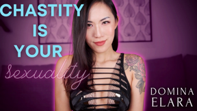 Chastity is your Sexuality
