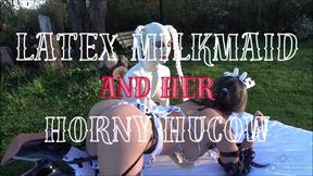 Latex Milk maid And Her Horny Hu-cow