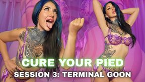 Cure Your PIED, Session #3. Terminal Goon.