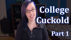 College Cuckold Part 1 of 5 - REMASTERED - College Girlfriend POV Roleplay by Miss Faith Rae with Cuckolding and Dirty Talk - HD 1080p MP4