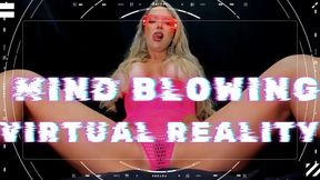 MIND BLOWING VIRTUAL REALITY