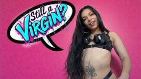 Still A Virgin?