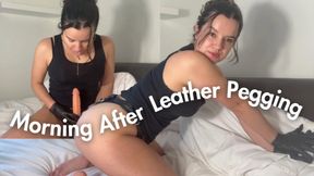 Morning After Leather Pegging