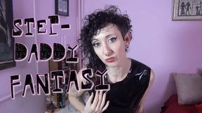 Step-daddy fantasy
