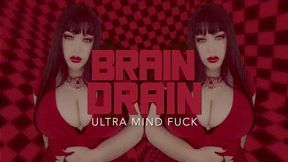 Brain Drain Ultra Mind Fuck 4K