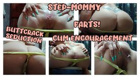 BUTTTCRACK SEDUCTION AND FARTS - STEPMOMMY - CUM ENCOURAGEMENT