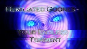 Humiliated Gooner - Your Endless Torment WMV