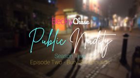 Ｐｕｂｌｉｃ Ｎｕｄｉｔｙ - Season Two - Episode Two: Bury St Edmunds